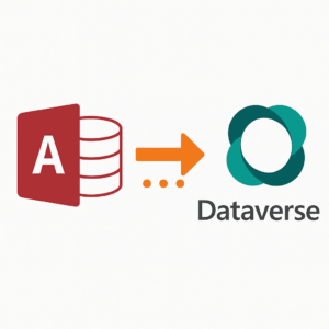 Microsoft Access to Dataverse